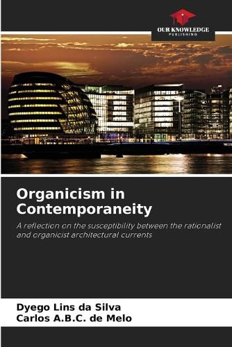 Organicism in Contemporaneity