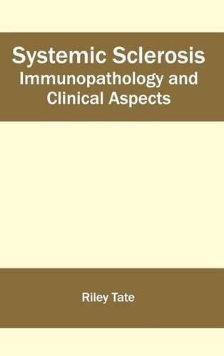 Cover image for Systemic Sclerosis: Immunopathology and Clinical Aspects