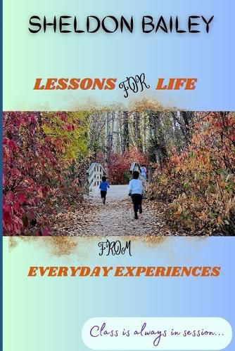 Cover image for Lessons for Life From Everyday Experiences