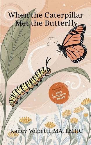 Cover image for When The Caterpillar Met The Butterfly (Edition1st)