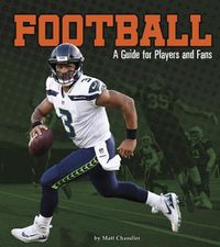 Cover image for Football: A Guide for Players and Fans