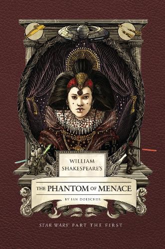 Cover image for William Shakespeare's The Phantom of Menace: Star Wars Part the First