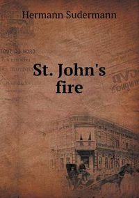 Cover image for St. John's fire