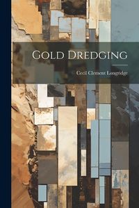 Cover image for Gold Dredging