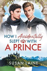 Cover image for How I Accidentally Slept With a Prince