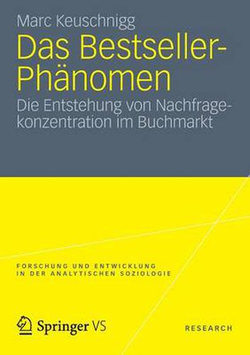 Cover image for Das Bestseller-Phanomen: Die Entstehung von Nachfragekonzentration im Buchmarkt