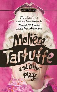 Cover image for Tartuffe And Other Plays