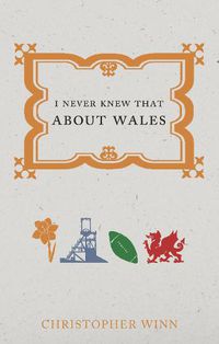 Cover image for I Never Knew That About Wales