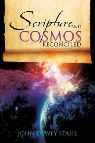 Cover image for Scripture and Cosmos Reconciled