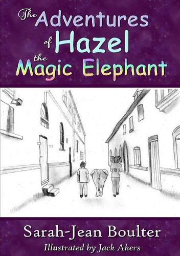 Cover image for The Adventures of Hazel the Magic Elephant