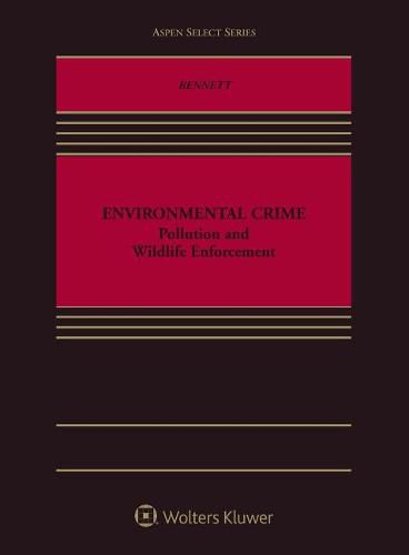 Cover image for Environmental Crime: Pollution and Wildlife Enforcement