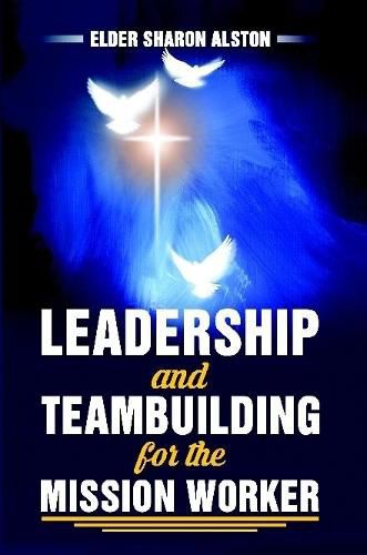 Cover image for Leadership and Teambuilding for the Mission Worker