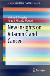 Cover image for New Insights on Vitamin C and Cancer