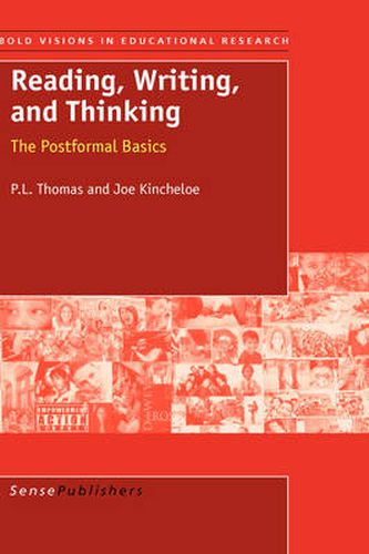 Cover image for Reading, Writing, and Thinking: The Postformal Basics