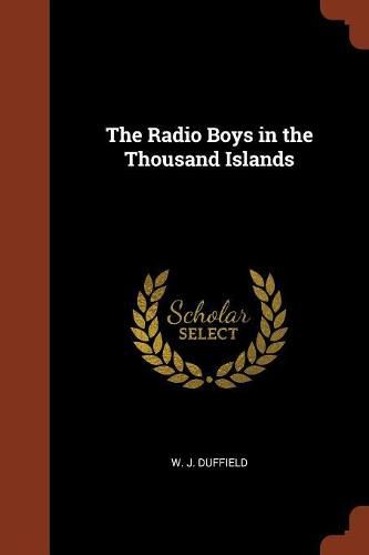 The Radio Boys in the Thousand Islands