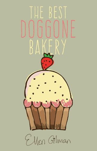 Cover image for The Best Doggone Bakery