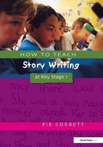 Cover image for How to Teach Story Writing at Key Stage 1