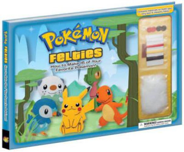 Cover image for Pokemon Felties: How to Make 16 of Your Favorite Pokemon