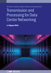 Cover image for Transmission and Processing for Data Center Networking