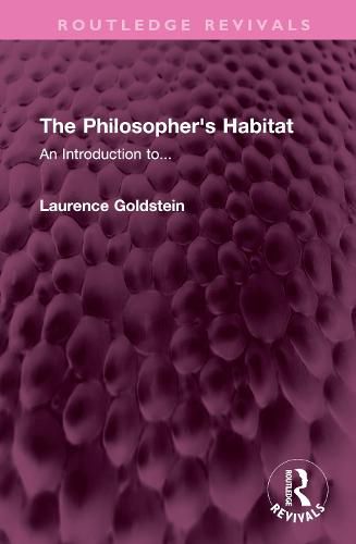 Cover image for The Philosopher's Habitat: An Introduction to...