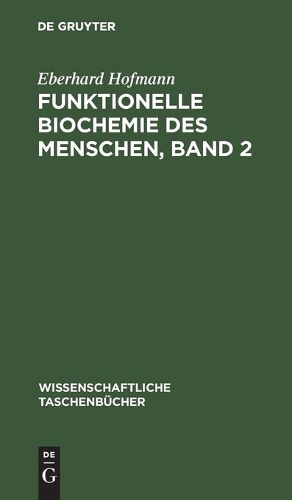 Cover image for Funktionelle Biochemie des Menschen, Band 2