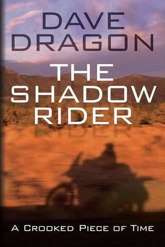 Cover image for The Shadow Rider - A Crooked Piece of Time: A Crooked Piece of Time