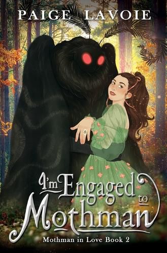 Cover image for I'm Engaged to Mothman