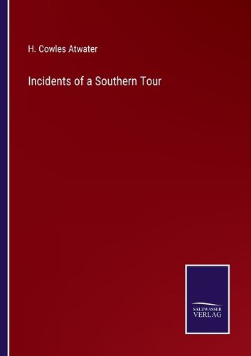 Cover image for Incidents of a Southern Tour