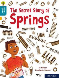 Cover image for Oxford Reading Tree Word Sparks: Level 9: The Secret Story of Springs