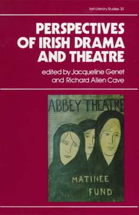 Cover image for Perspectives on Irish Drama and Theatre