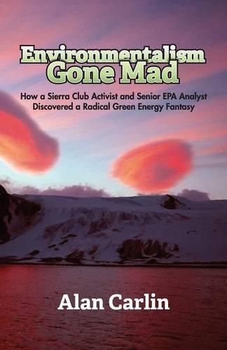 Cover image for Environmentalism Gone Mad