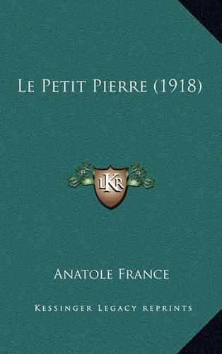 Cover image for Le Petit Pierre (1918)