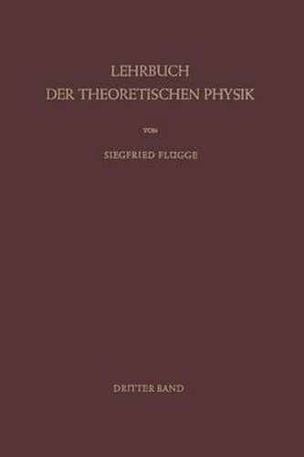 Cover image for Lehrbuch Der Theoretischen Physik: Band III - Klassische Physik II Das Maxwellsche Feld