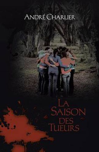 Cover image for La Saison Des Tueurs