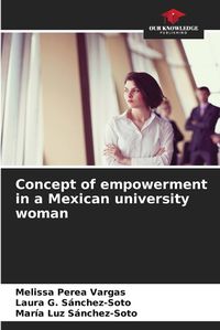 Cover image for Concept of empowerment in a Mexican university woman