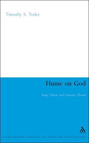 Cover image for Hume on God: Irony, Deism and Genuine Theism