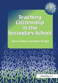 Cover image for Teaching Citizenship in the Secondary School