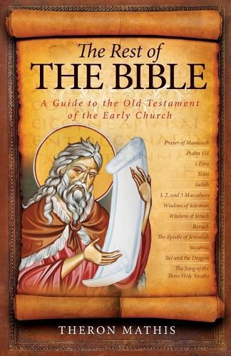 Cover image for The Rest of the Bible: A Guide to the Old Testament of the Early Church
