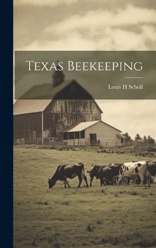 Cover image for Texas Beekeeping