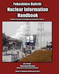 Cover image for Nuclear Information Handbook: A Guide to Accident Terminology and Information Sources