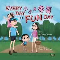 Cover image for Every Day is a Fun Day 小小的幸福