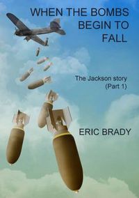 Cover image for When the Bombs Begin to Fall