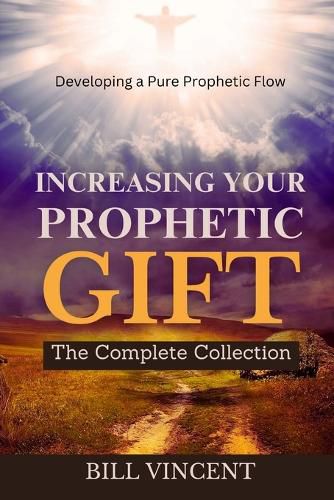 Cover image for Increasing Your Prophetic Gift