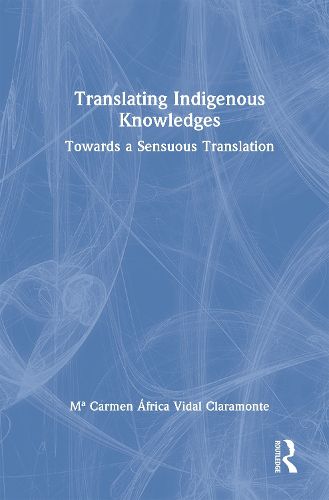 Translating Indigenous Knowledges