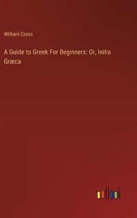 Cover image for A Guide to Greek For Beginners