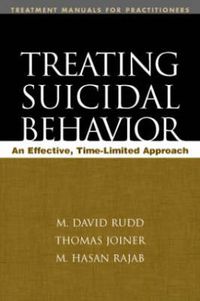 Cover image for Treating Suicidal Behavior: An Effective Time-Limited Approach