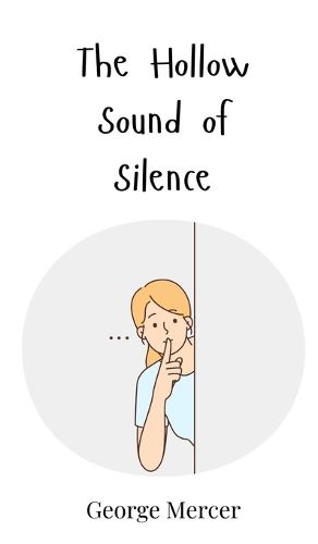 Cover image for The Hollow Sound of Silence