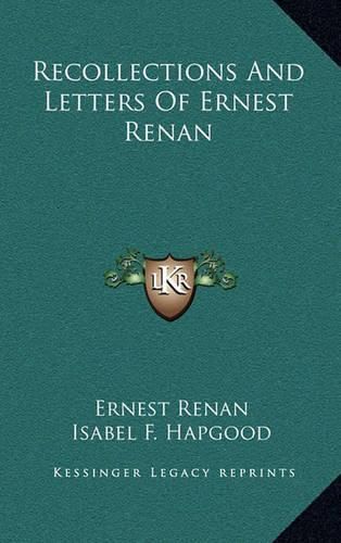 Recollections and Letters of Ernest Renan