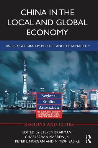 Cover image for China in the Local and Global Economy: History, Geography, Politics and Sustainability