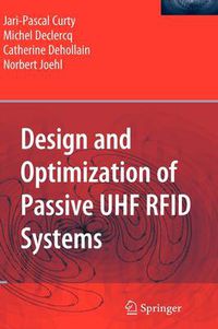 Cover image for Design and Optimization of Passive UHF RFID Systems